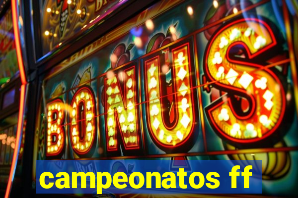 campeonatos ff
